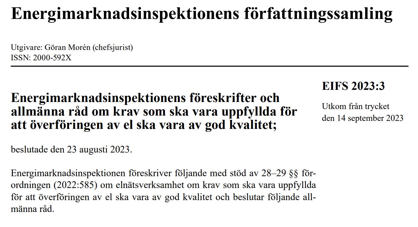 Energimarknadsinspektionen har utfärdat nya riktlinjer för God Elkvalitet
